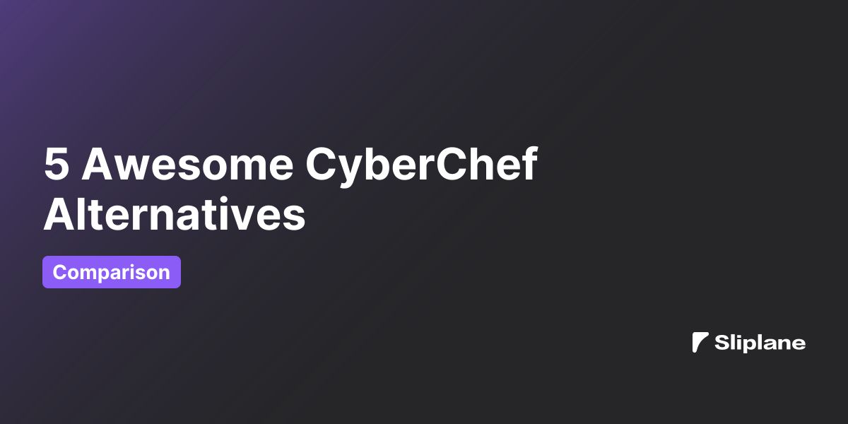 5 Awesome CyberChef Alternatives