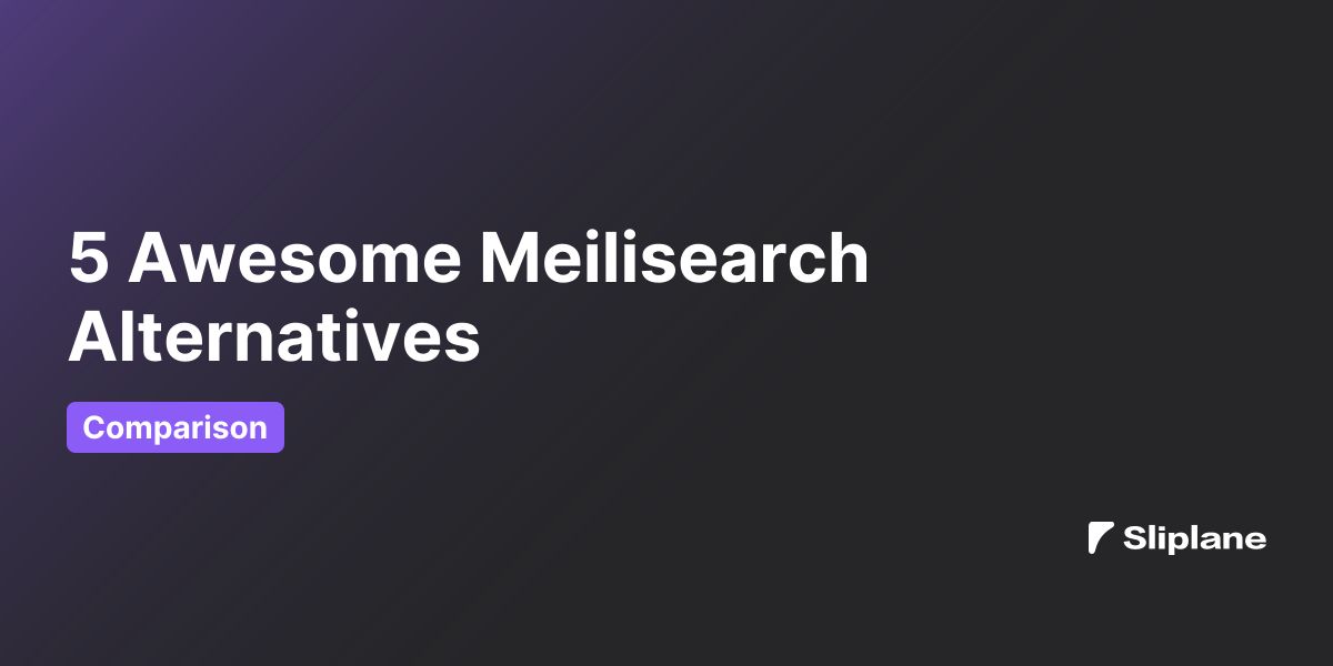 5 Awesome Meilisearch Alternatives