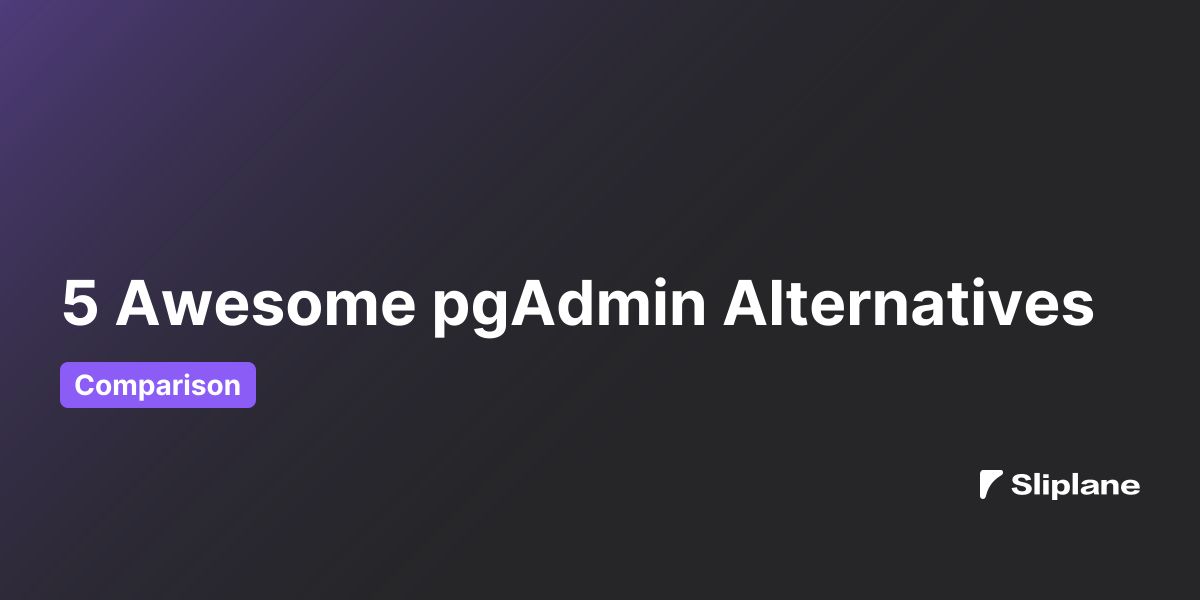 5 Awesome pgAdmin Alternatives