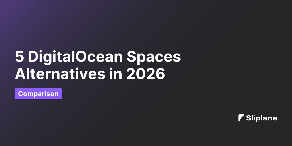 5 DigitalOcean Spaces Alternatives in 2026