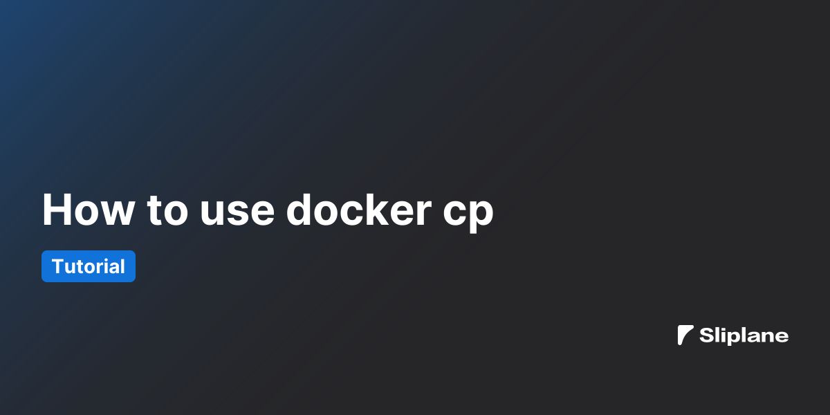 How to use docker cp