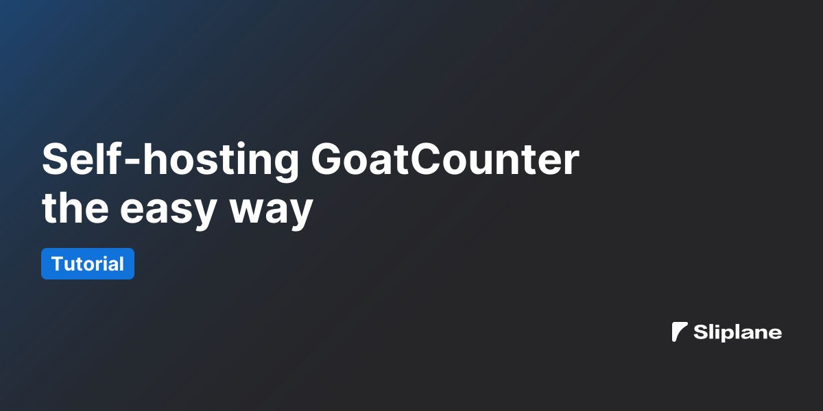 Self-hosting GoatCounter the easy way