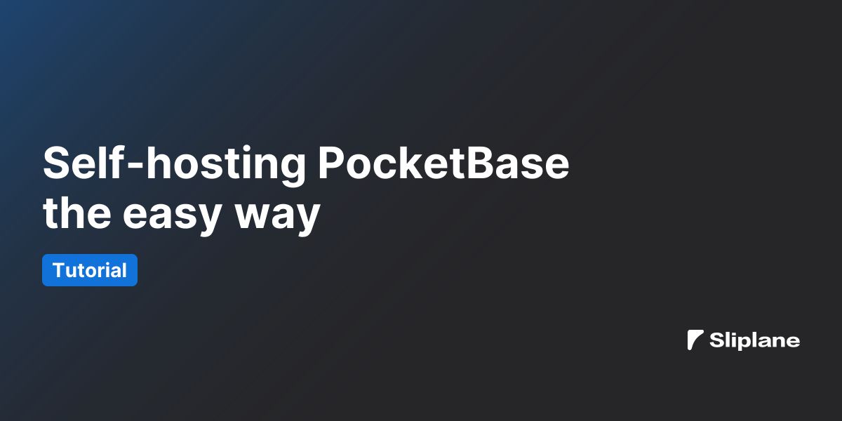 Self-hosting PocketBase the easy way