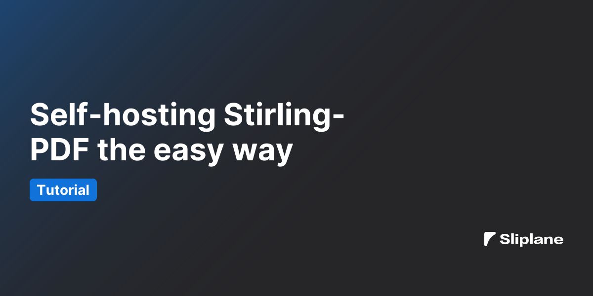 Self-hosting Stirling-PDF the easy way