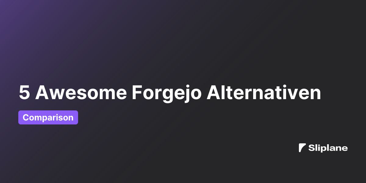 5 Awesome Forgejo Alternativen