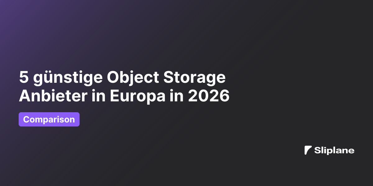 5 günstige Object Storage Anbieter in Europa in 2026