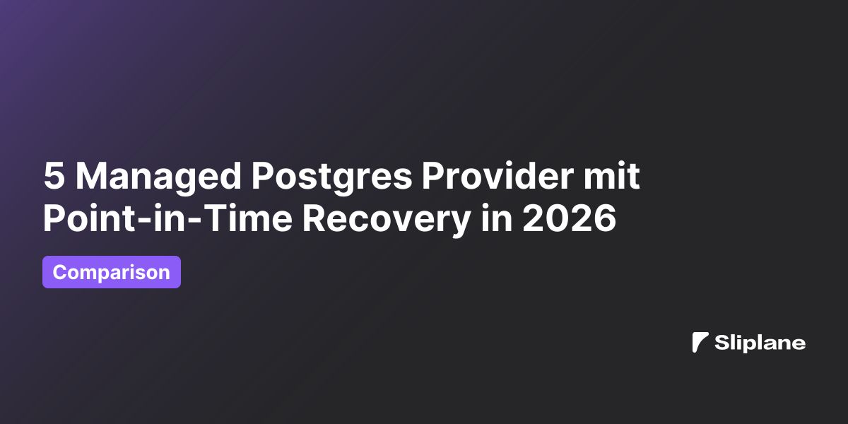 5 Managed Postgres Provider mit Point-in-Time Recovery in 2026