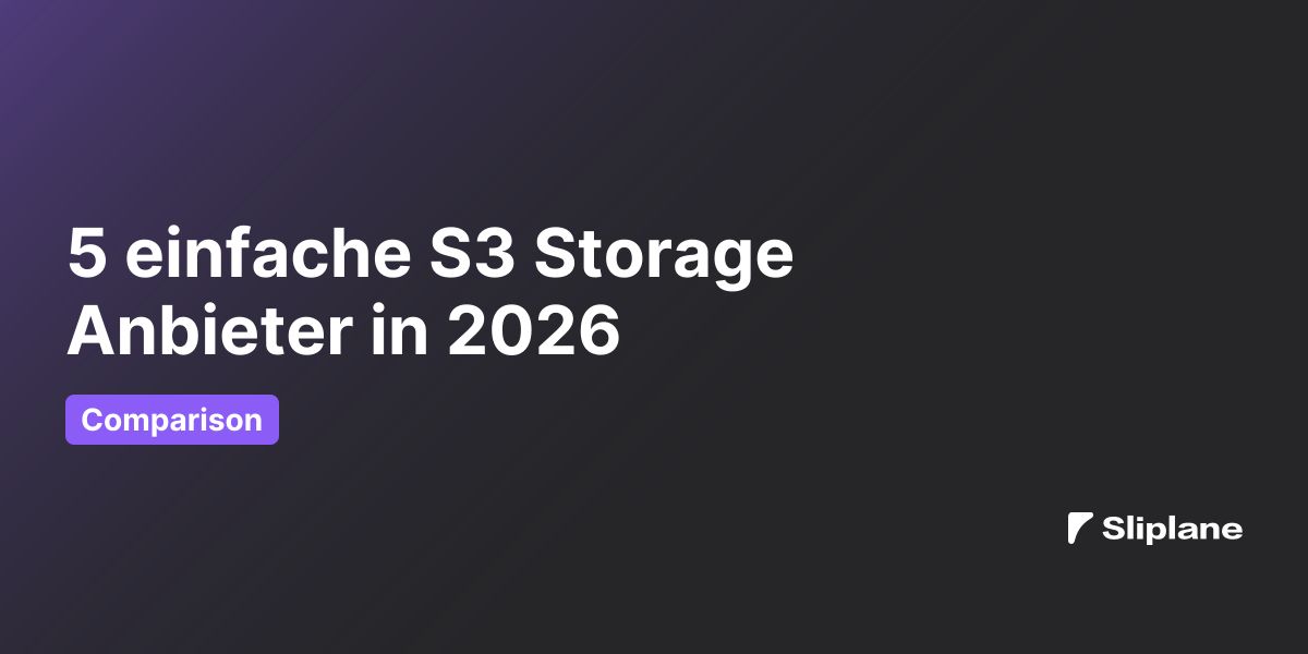 5 einfache S3 Storage Anbieter in 2026